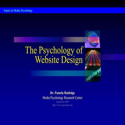 Psychology of Website Design - Dr. Pamela Rutledge