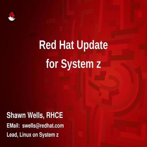 2008-07-30 IBM Teach the Teacher (IBM T3), Red Hat Update for System z