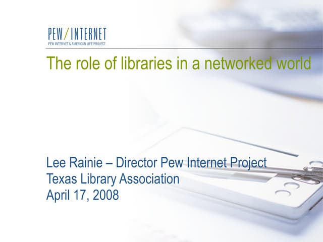 The Role Of Libraries In A Networke...