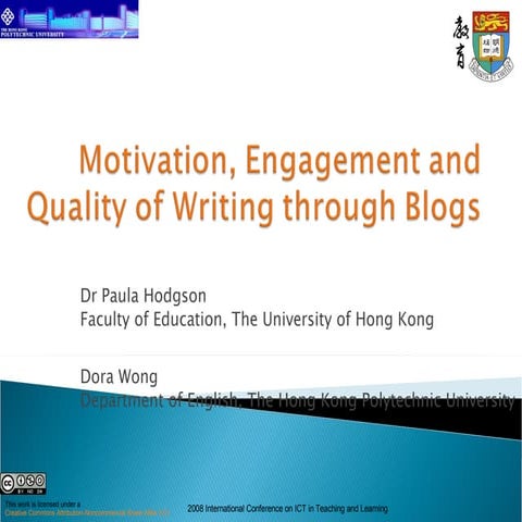 Motivation, engagement and quality of writing through blogs