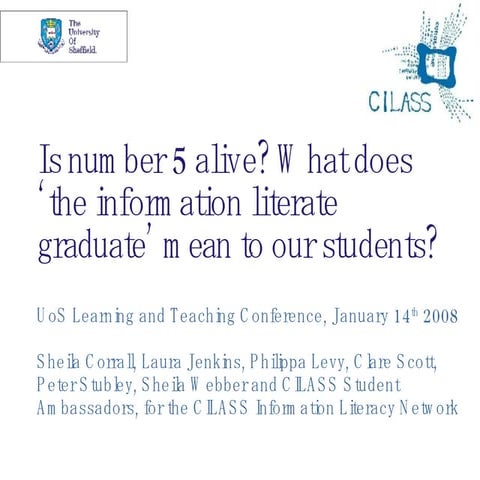 2008 - University of Sheffield Learning & Teaching Conference - CILASS ILN Pr...