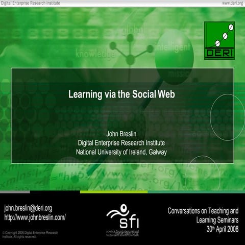 Learning via the Social Web