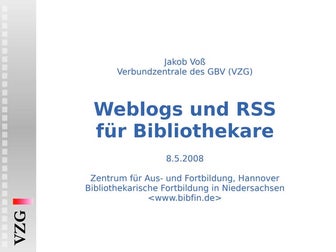 Weblogs und RSS für Bibliothekare
