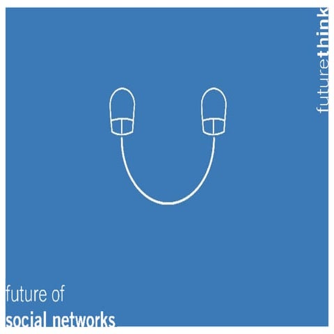 futurethink: Future of Social Networks