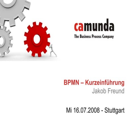20080716 BPMN – Kurzeinfuehrung
