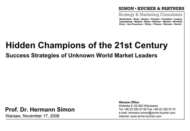 Hidden Champions of the 21st Century: Success Strategies of