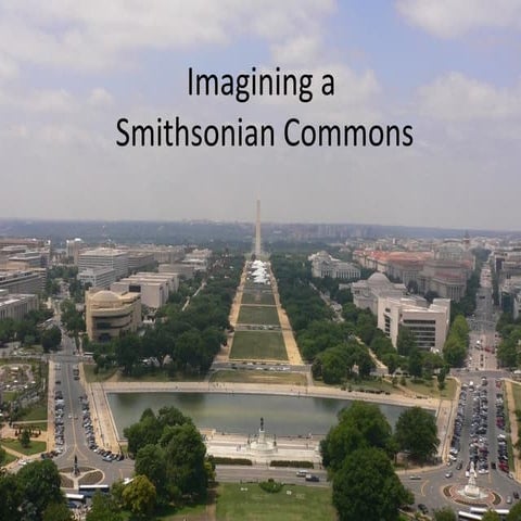 MCN 2008: Imagining a Smithsonian Commons