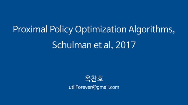 Proximal Policy Optimization Algorithms, Schulman et al, 2017
