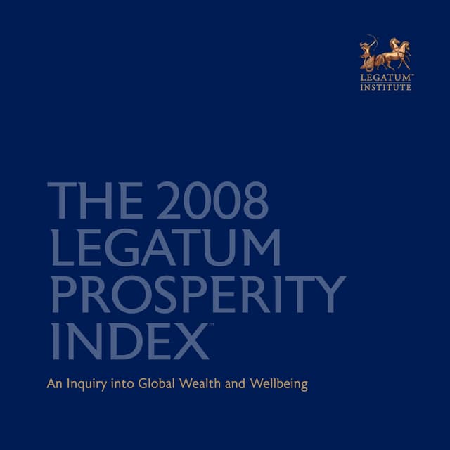 2008 Legatum Prosperity Index PDF
