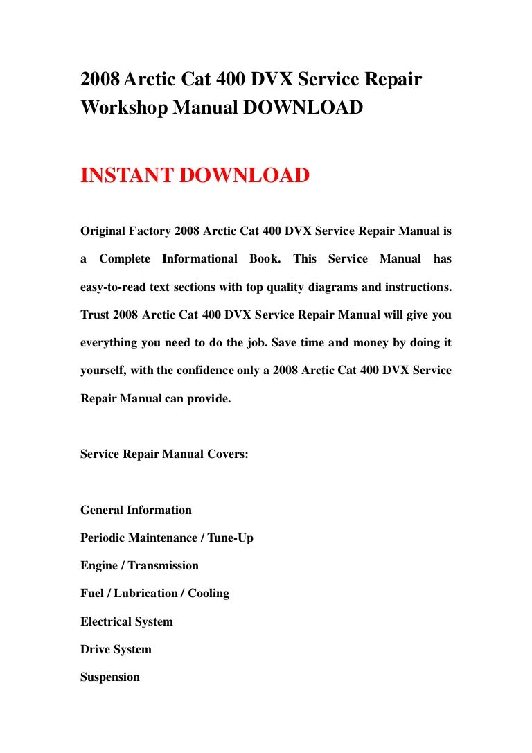 2008 arctic cat 400 dvx service repair workshop manual download