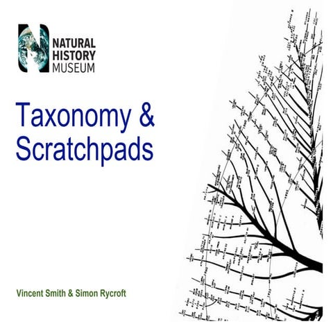 Taxonomy and Scratchpads