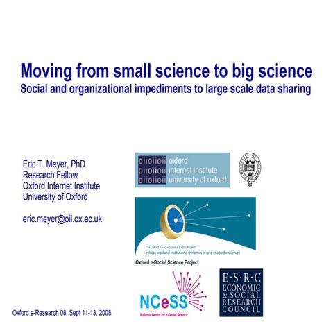 Moving from small science to big science: Social and organizational impedimen...