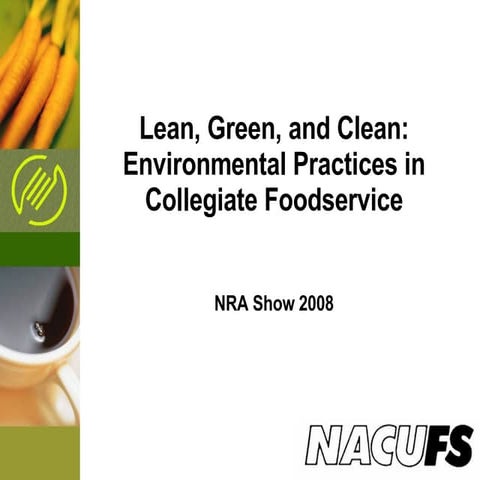 Lean, Green, and Clean: Environmental Practices in Collegiate Foodservice