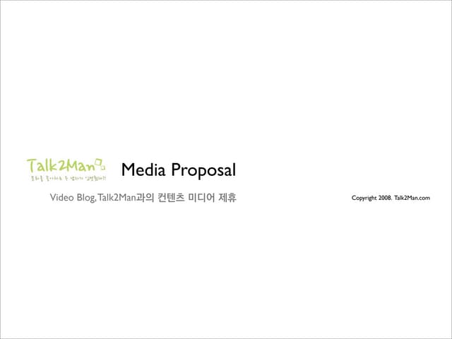 2008 Talk2 Man Proposal Ver 1