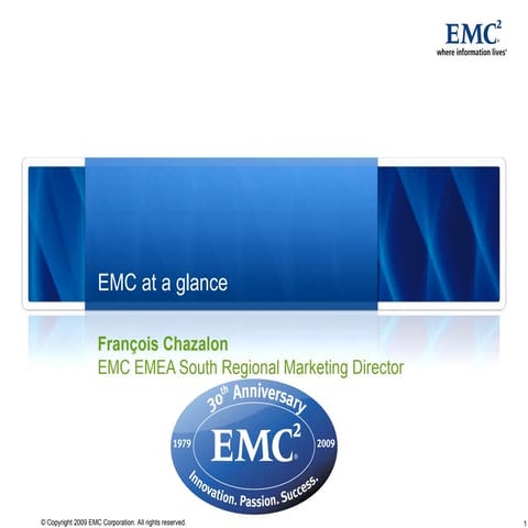EMC At A Glance