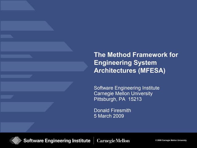 The Method Framework for Engineering System Architectures (MFESA)