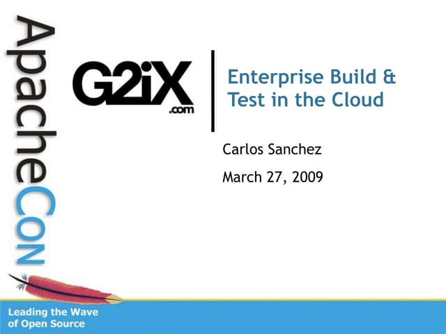 Enterprise Build And Test In The Cloud