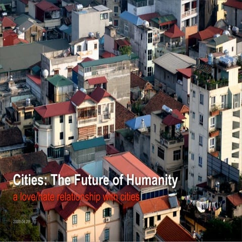 Cities and the future of humanity