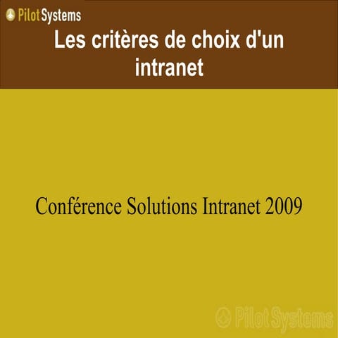 Les critères de choix d'un intranet