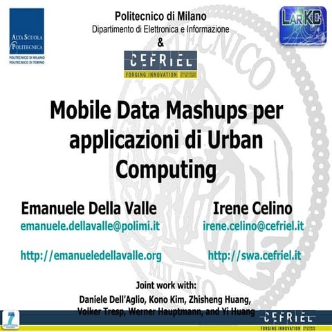 Mobile Data Mashups for Urban Computing Applications