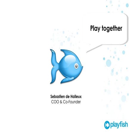 Introducing Playfish