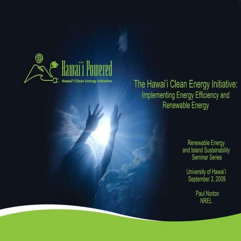 Hawaii Clean Energy Initiative and NREL: Implementing Energy Efficiency and R...