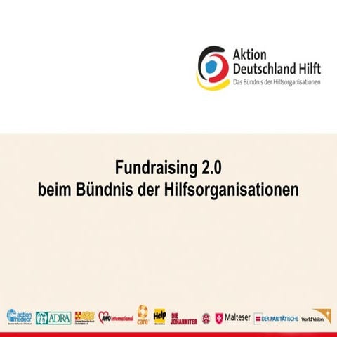 Blick über den Tellerrand - Fundraising 2.0 beim Bündnis der Hilfsorganisationen