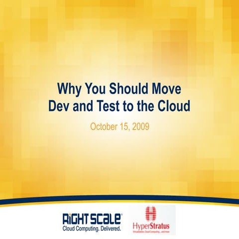Why You Should Move Dev and Test to the Cloud