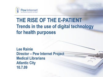 The rise of the e-patient - Lee Rainie