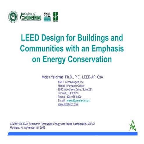 LEED Design for Buildings and Communities with an Emphasis on Energy Conserva...