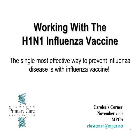 2009 H1N1 Influenza Vaccine
