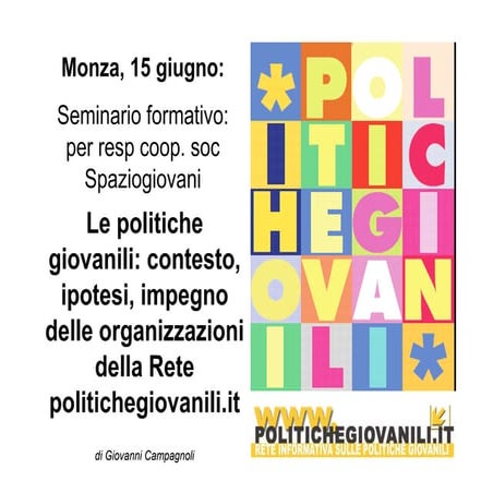 giovanni campagnoli (2009): Contesto ipotesi per le politiche giovanili, Monza