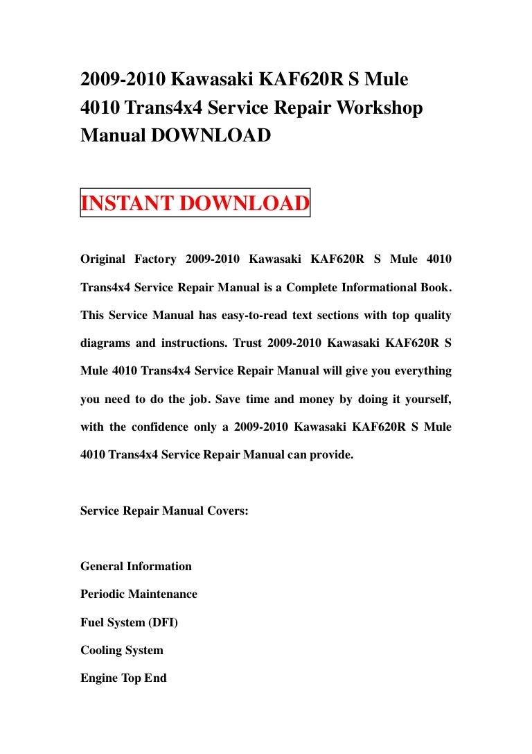 2009 2010 kawasaki kaf620 r s mule 4010 trans4x4 service repair works…