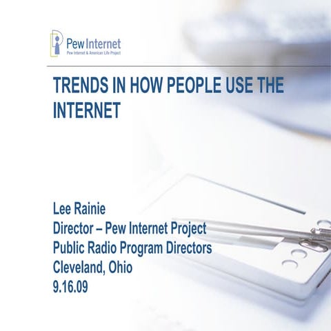 Trends in internet use - how public radio fits in