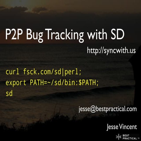 SD - A peer to peer issue tracking system
