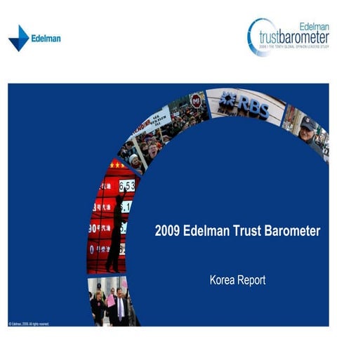 2009 The Edelman Trust Barometer Korea Report