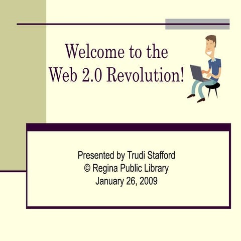 Web 2.0: The Revolution