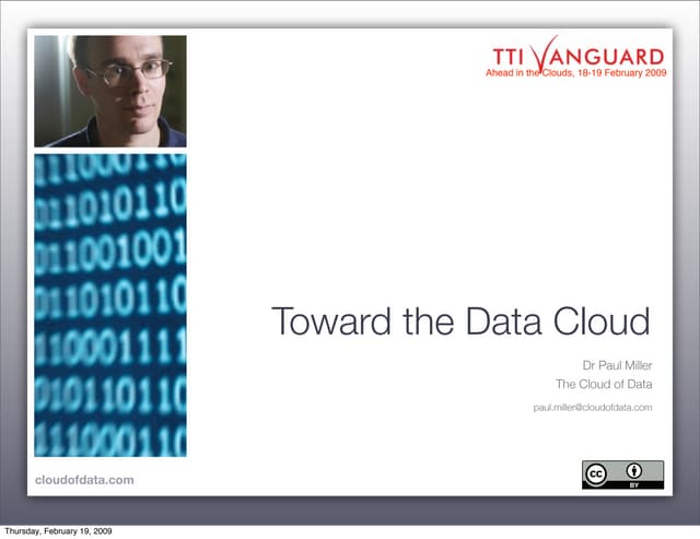 Toward the Data Cloud