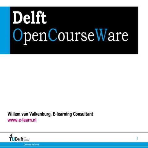 TU Delft OpenCourseWare presentation