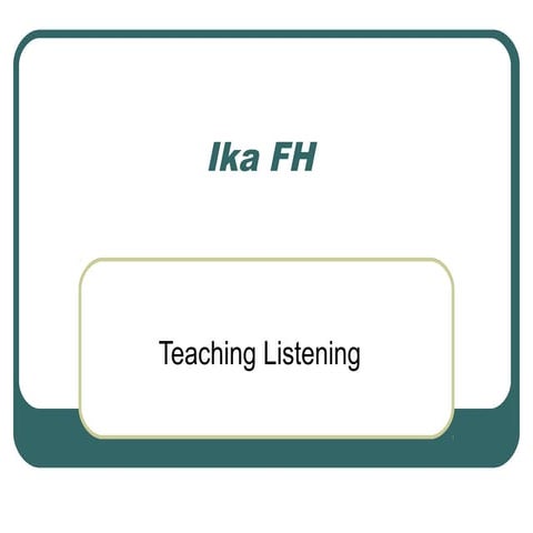 Teaching Listening 2