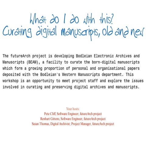 Curating digital manuscripts, old and new