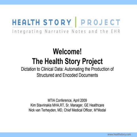 MTIA 2009 - Healthstory Project Overview   Dictation To Clinical Data