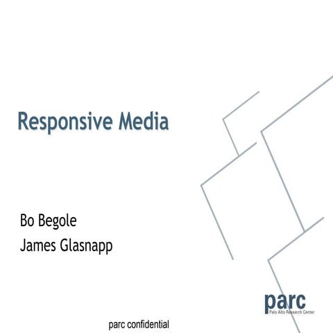 Responsive Media