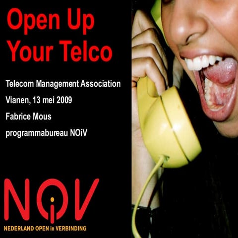 Open Up Your Telco
