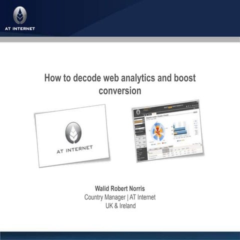 Decoding web analytics to boost conversion
