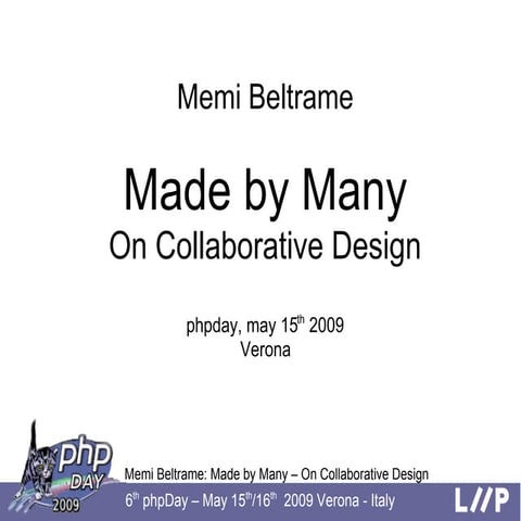 Made by Many: On Collaborative Design