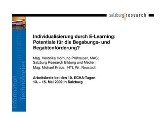 Potential of E-Learning for Gifted Education, 10th ECHA Conference, Salzburg ...