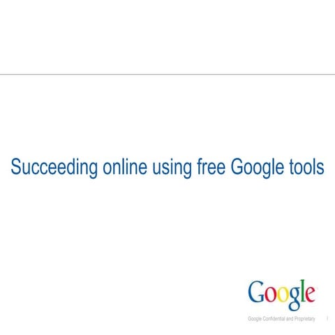 Chewy Trewella - Succeeding Online Using Free Google Tools