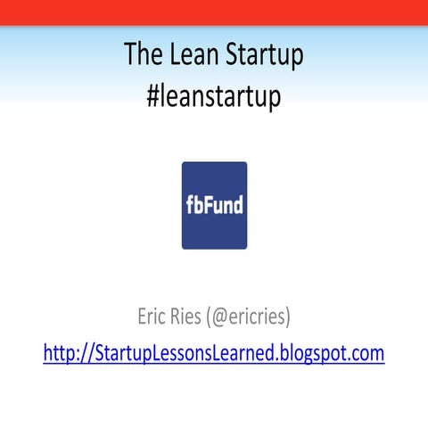 The Lean Startup fbFund Edition