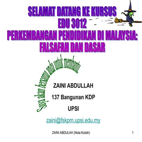 20090708170711EDU 3012 (Nota 1 - Perk. Pend Malaysia).ppt